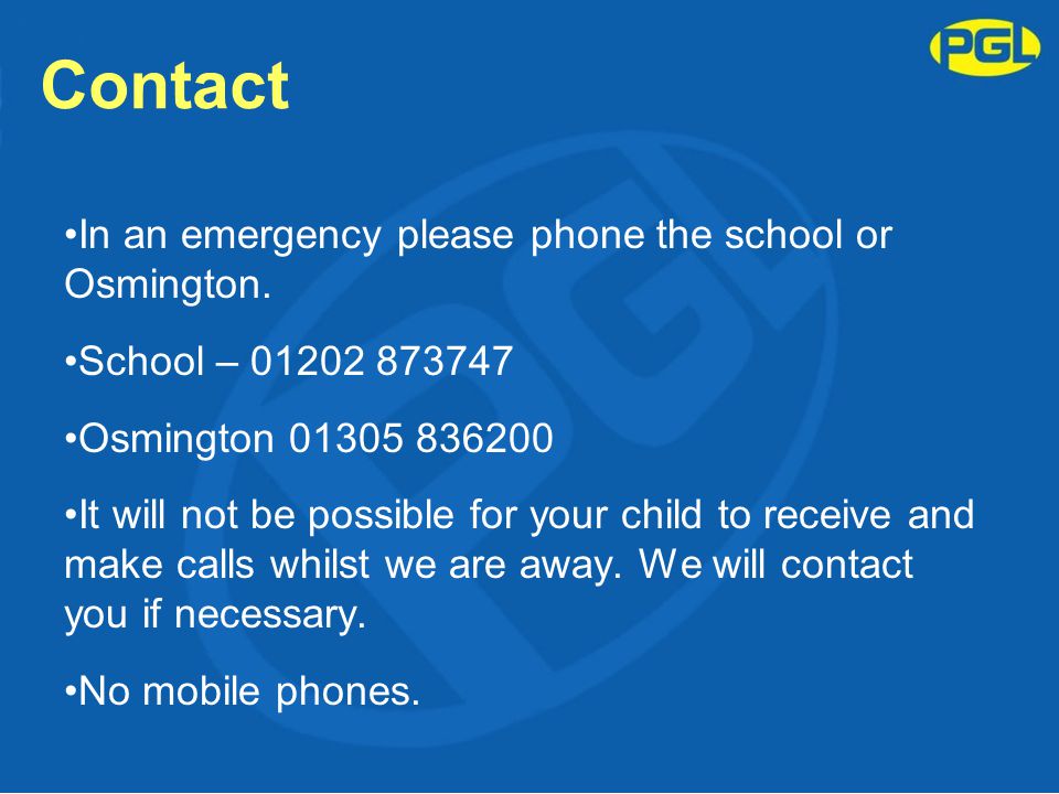 Contact In an emergency please phone the school or Osmington.