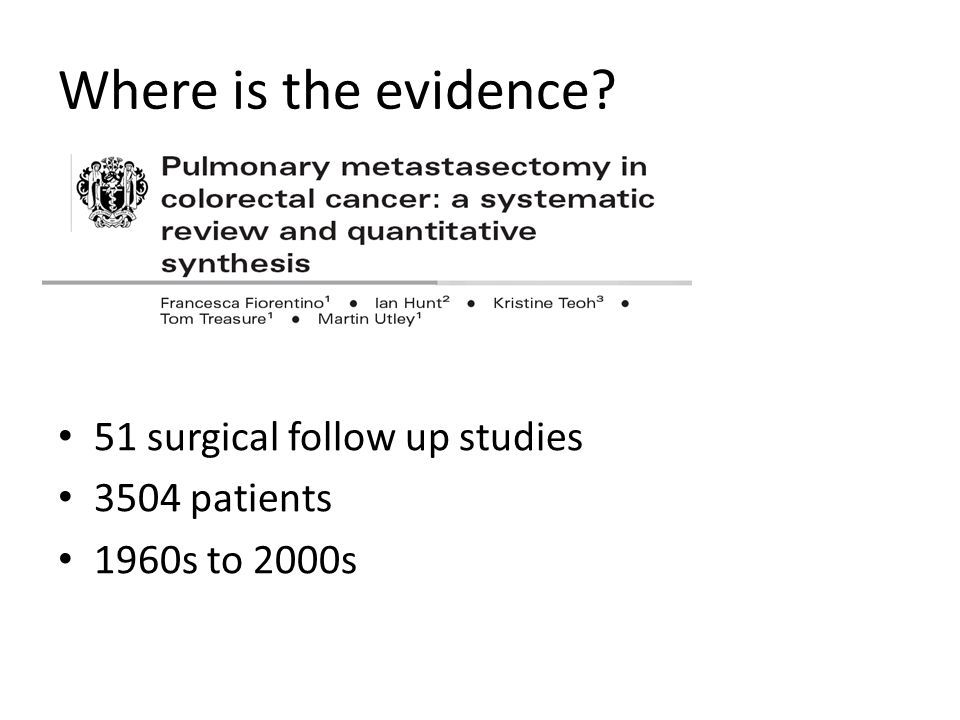 Where is the evidence 51 surgical follow up studies 3504 patients 1960s to 2000s