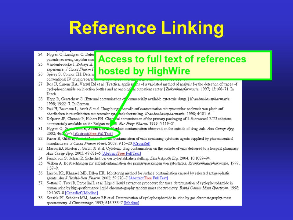 Reference Linking Access to full text of references hosted by HighWire
