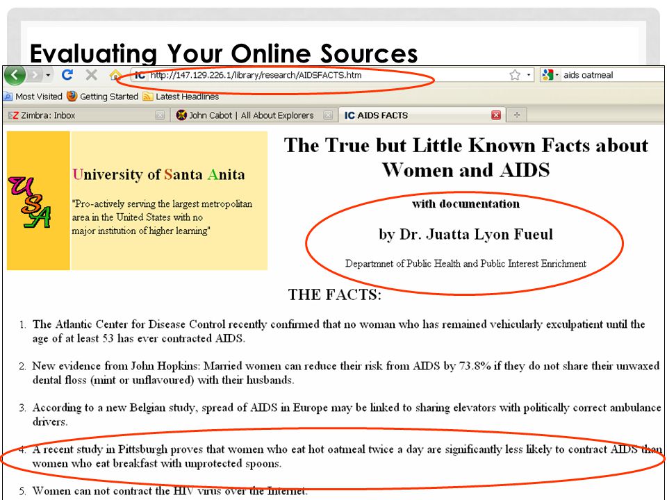 Evaluating Your Online Sources Authority Can you tell who the author is.