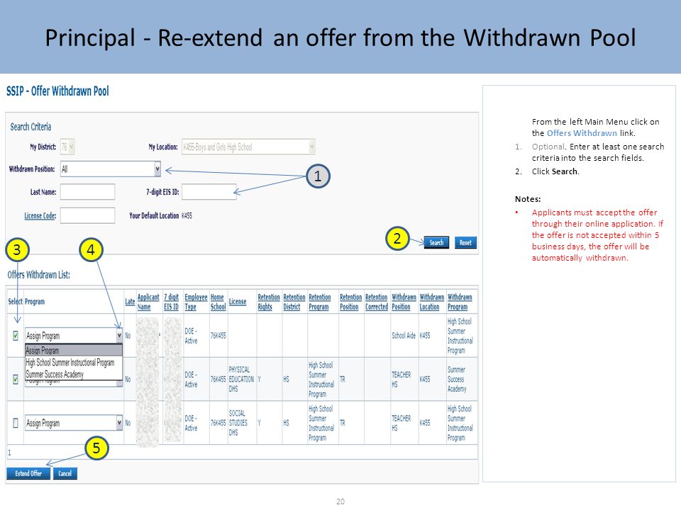 Principal - Re-extend an offer from the Withdrawn Pool From the left Main Menu click on the Offers Withdrawn link.