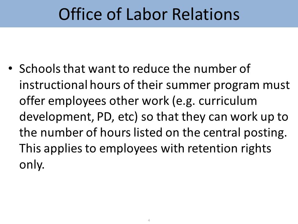 Schools that want to reduce the number of instructional hours of their summer program must offer employees other work (e.g.