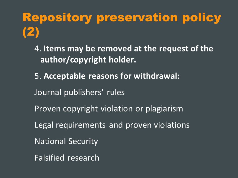 Repository preservation policy (2) 4.