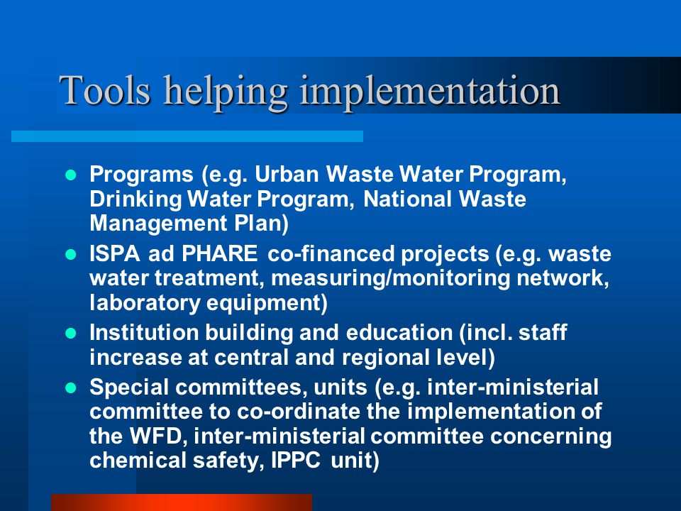 Tools helping implementation Programs (e.g.