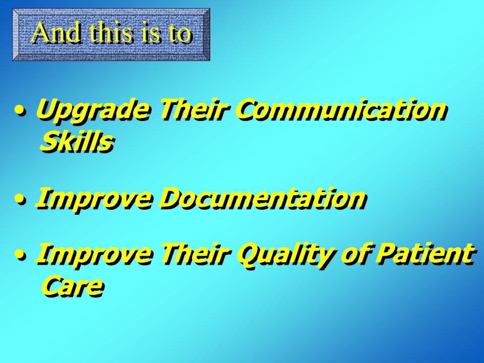 The Communication System in Patient’s Units That Assess Nursing Personnel Learning Needs for Documentation and Communication May Help in Identifying the Needs for Developing a Manual That Provide Directions and Guide Lines for Nursing Personnel