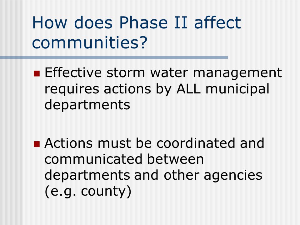 How does Phase II affect communities.