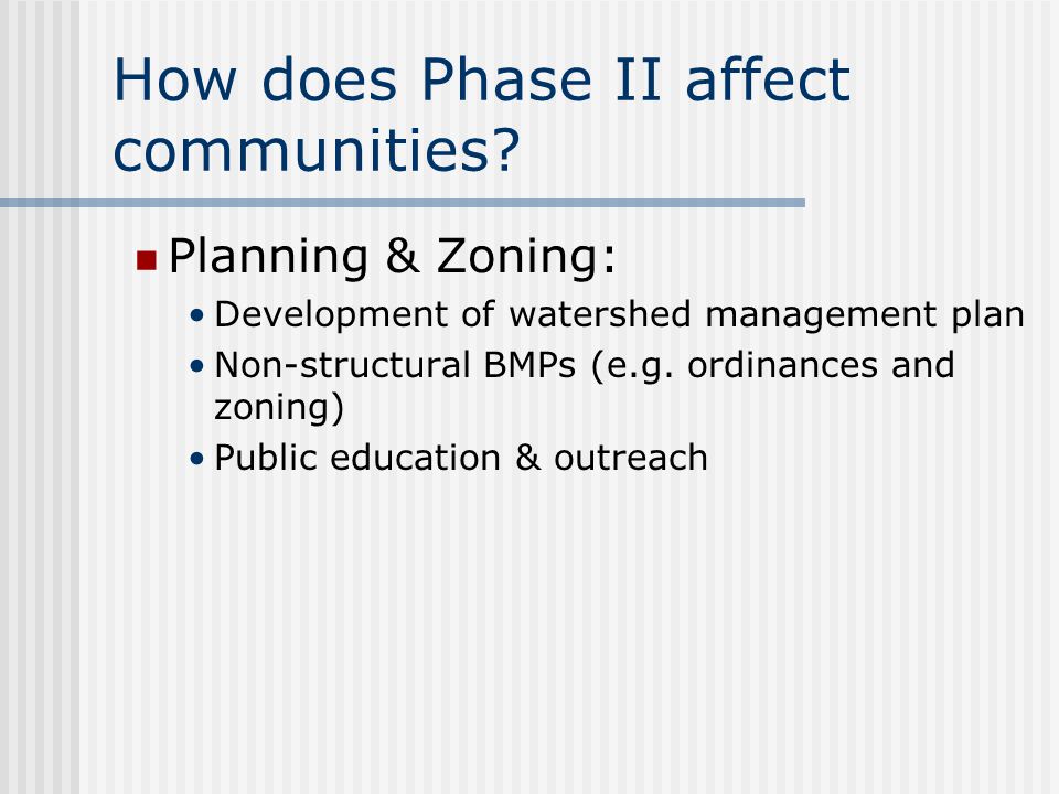 How does Phase II affect communities.