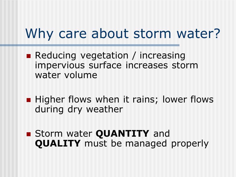 Why care about storm water.
