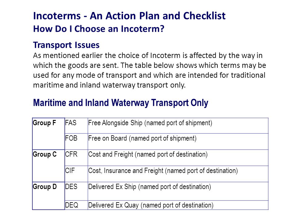 Incoterms - An Action Plan and Checklist How Do I Choose an Incoterm.