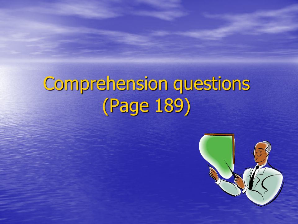 Comprehension questions (Page 189)