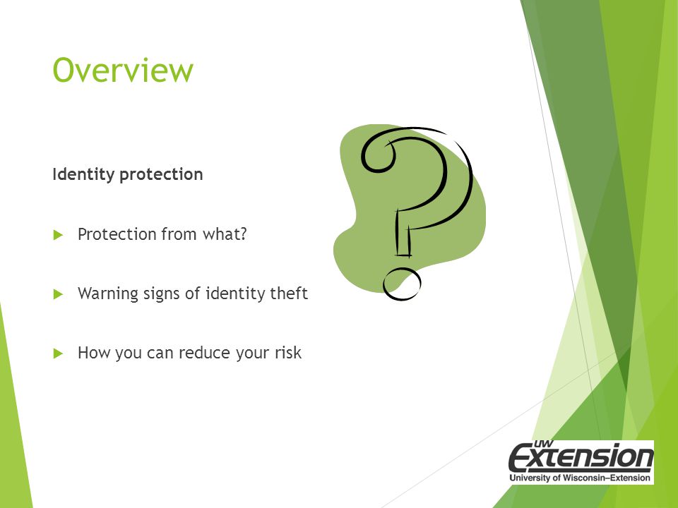 Overview Identity protection  Protection from what.