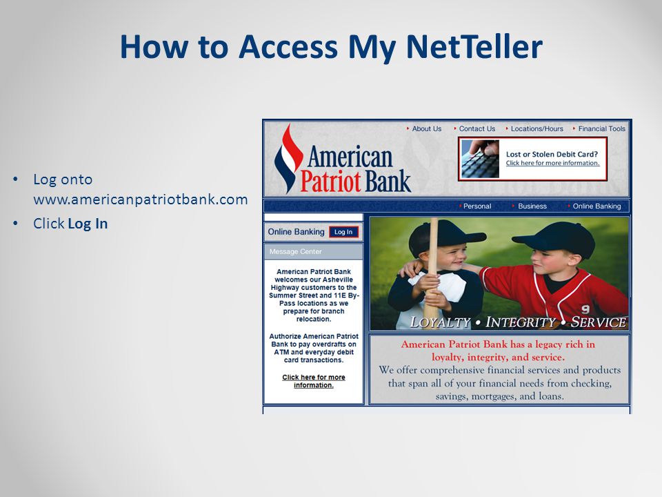 How to Access My NetTeller Log onto   Click Log In