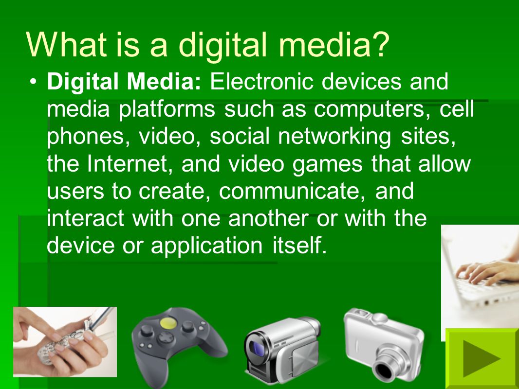 What is a digital media.