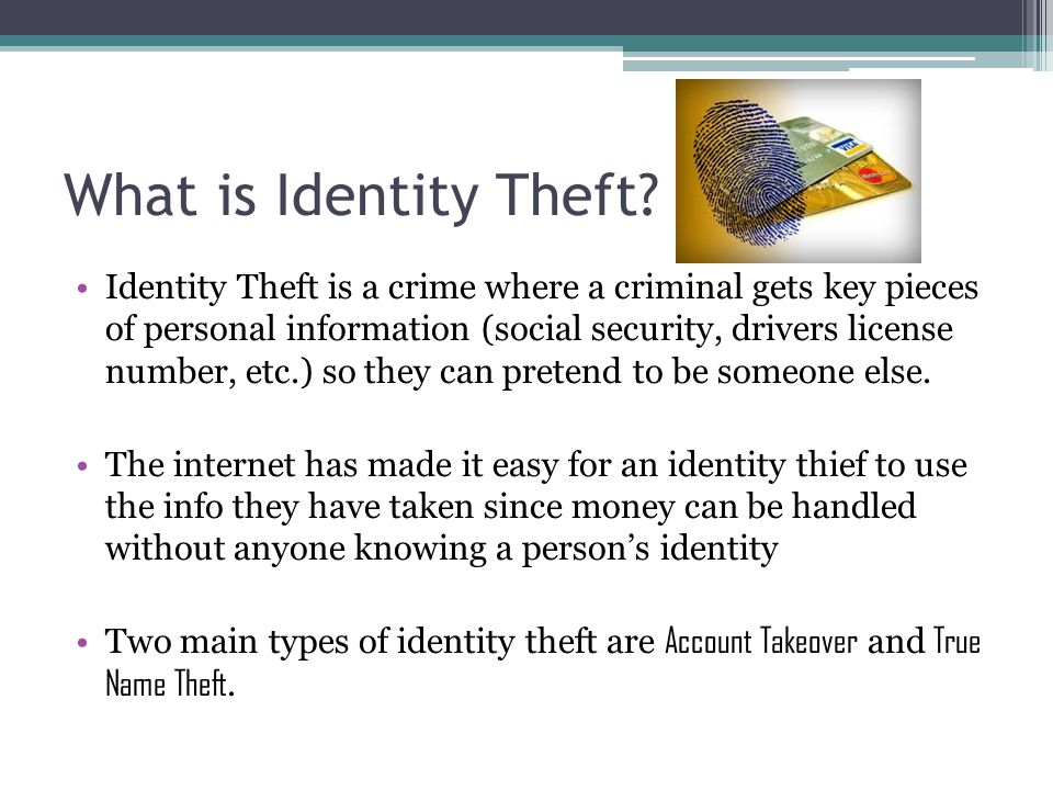 What is Identity Theft.