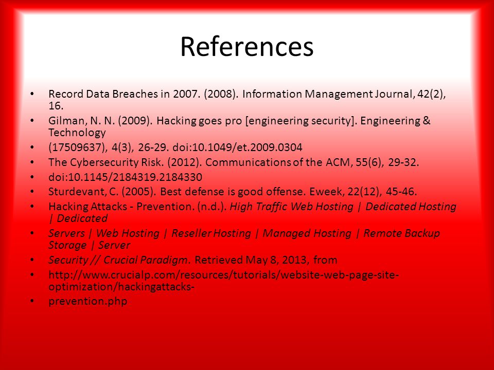 References Record Data Breaches in (2008). Information Management Journal, 42(2), 16.