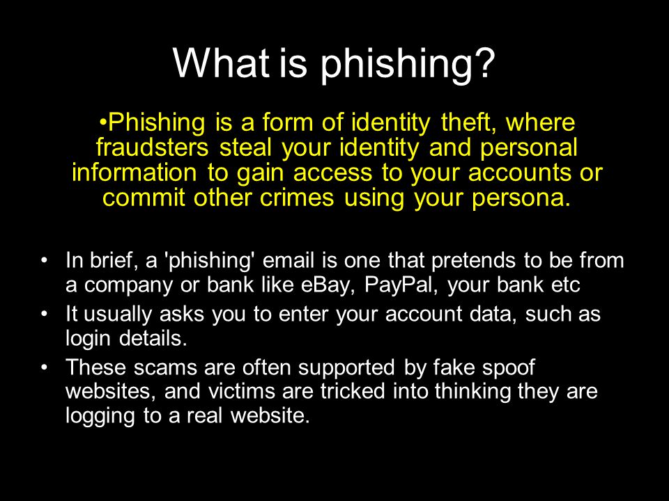 What is phishing.