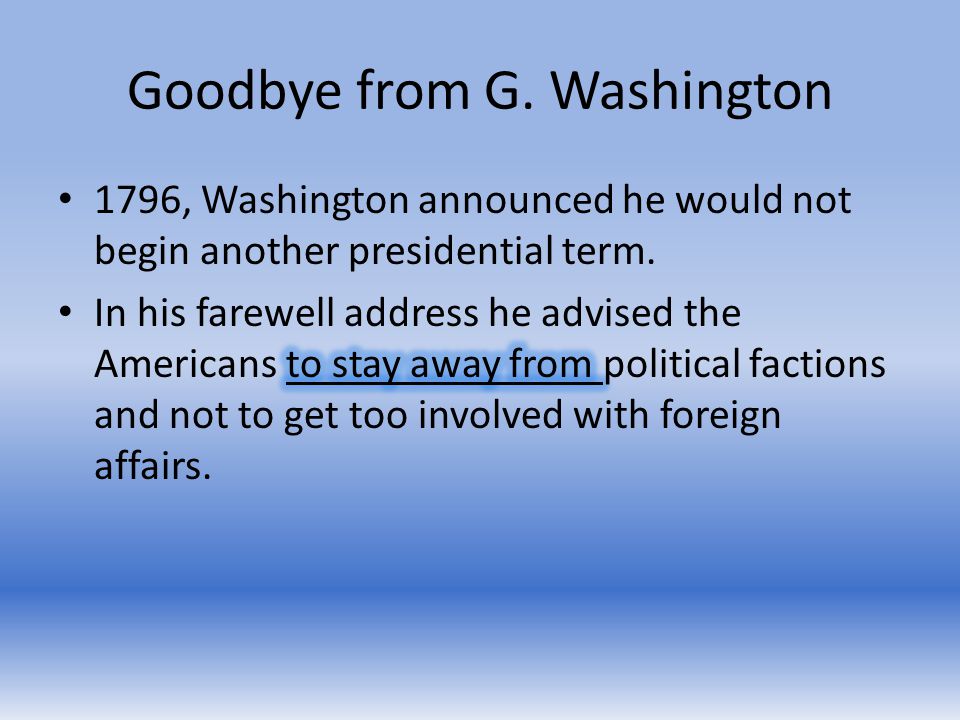 Goodbye from G. Washington