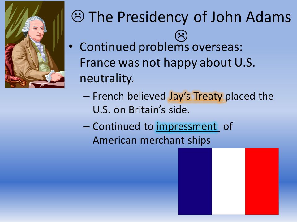  The Presidency of John Adams 