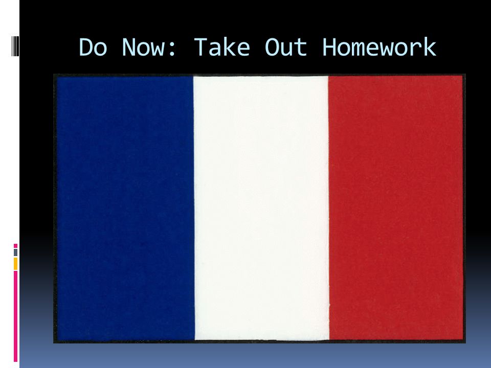 Do Now: Take Out Homework