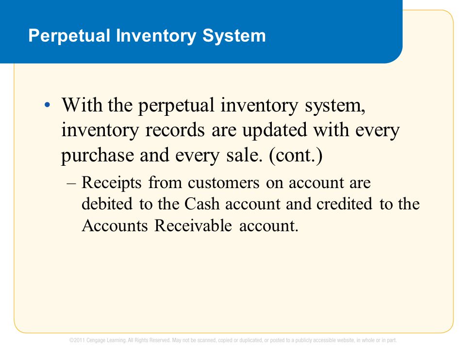 Perpetual Inventory System With the perpetual inventory system, inventory records are updated with every purchase and every sale.