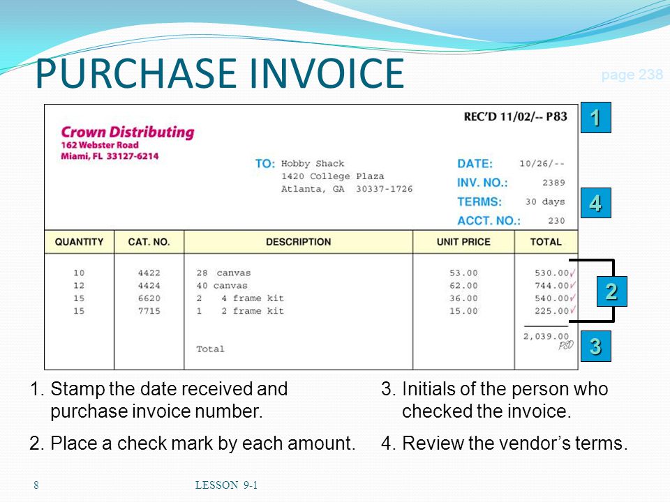 8LESSON Stamp the date received and purchase invoice number.