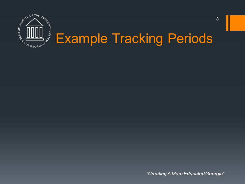 Creating A More Educated Georgia Example Tracking Periods 8