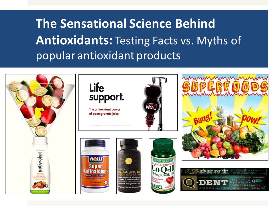 The Sensational Science Behind Antioxidants: Testing Facts vs.