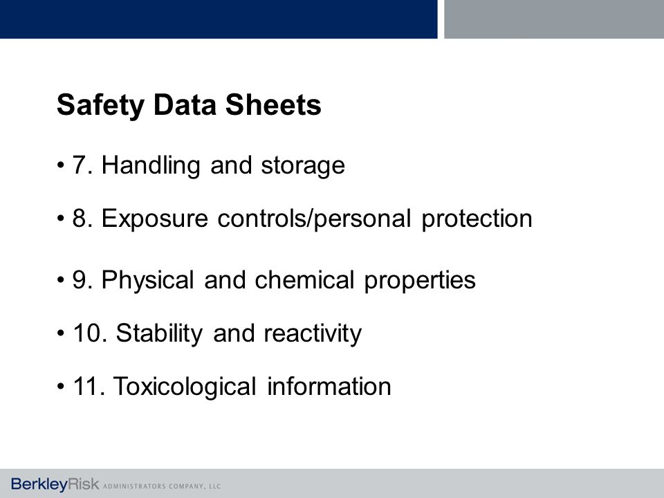 Safety Data Sheets 7. Handling and storage 8. Exposure controls/personal protection 9.
