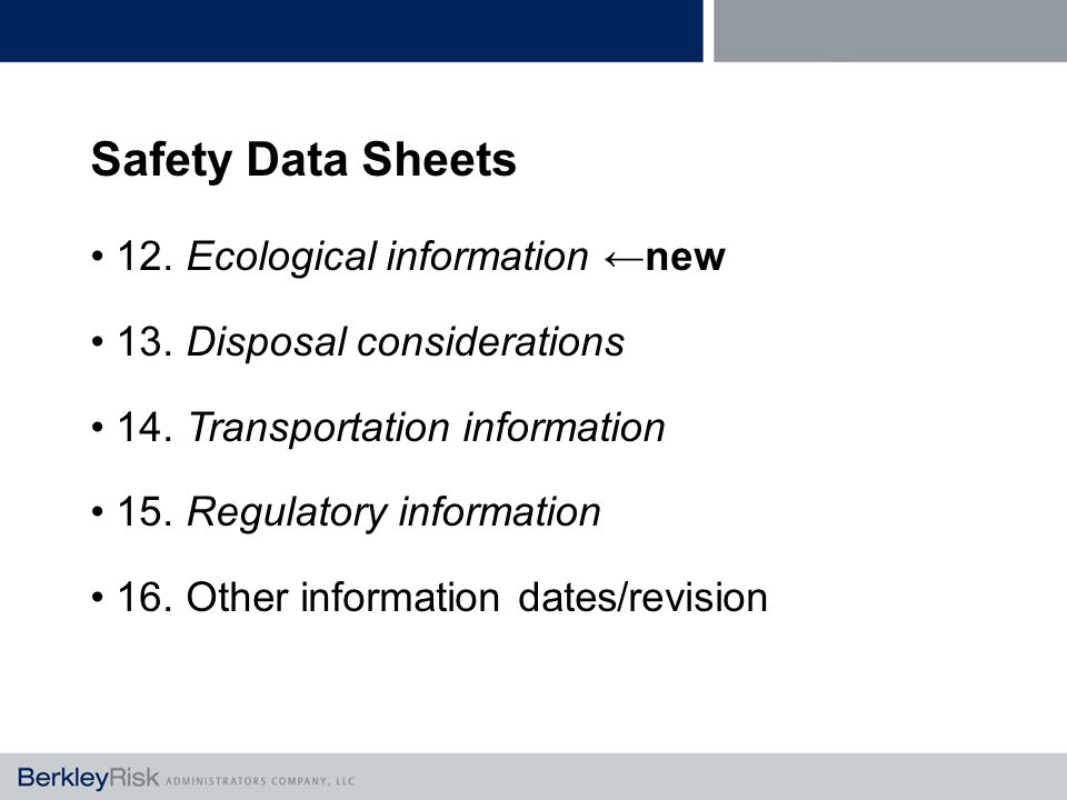 Safety Data Sheets 12. Ecological information ←new 13.