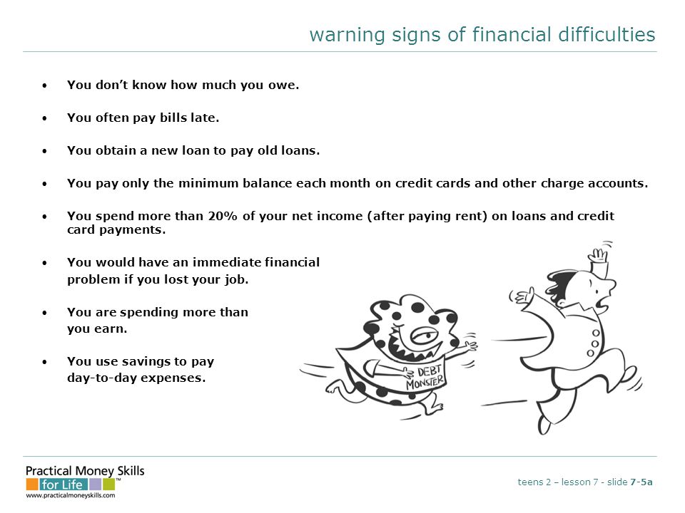 warning signs of financial difficulties You don’t know how much you owe.