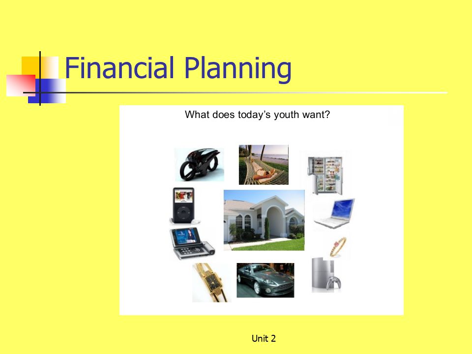 Financial Planning Unit 2