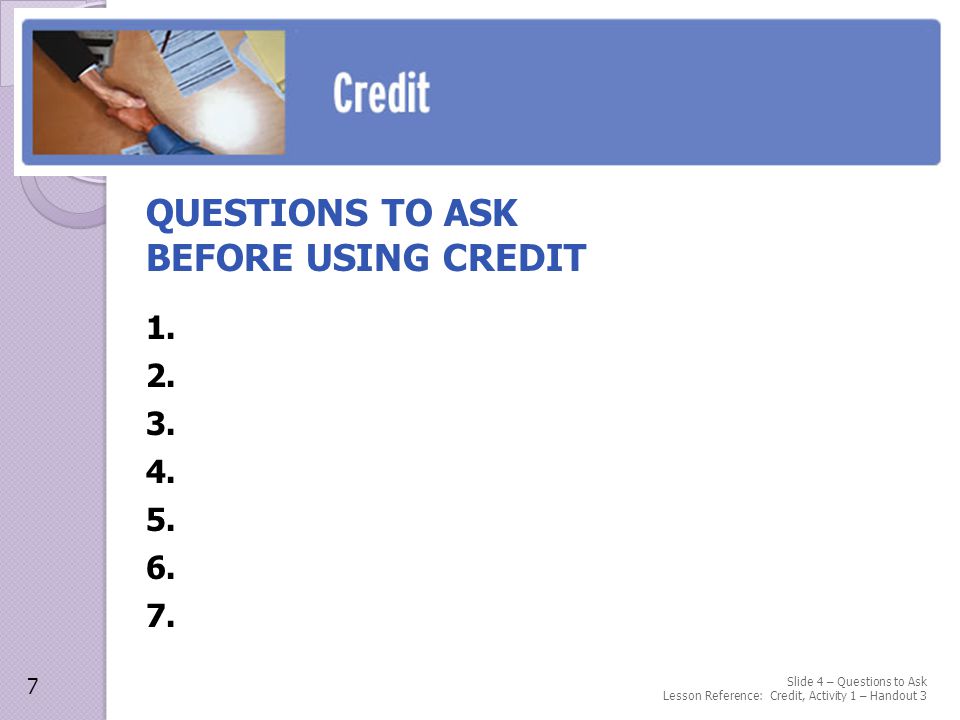 QUESTIONS TO ASK BEFORE USING CREDIT
