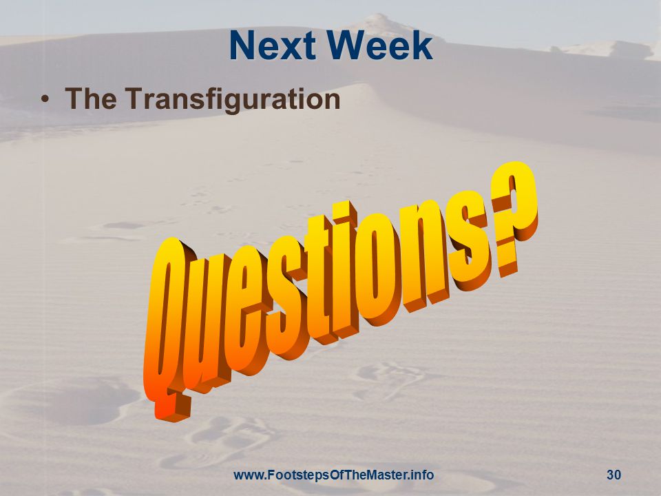 30 Next Week The Transfiguration