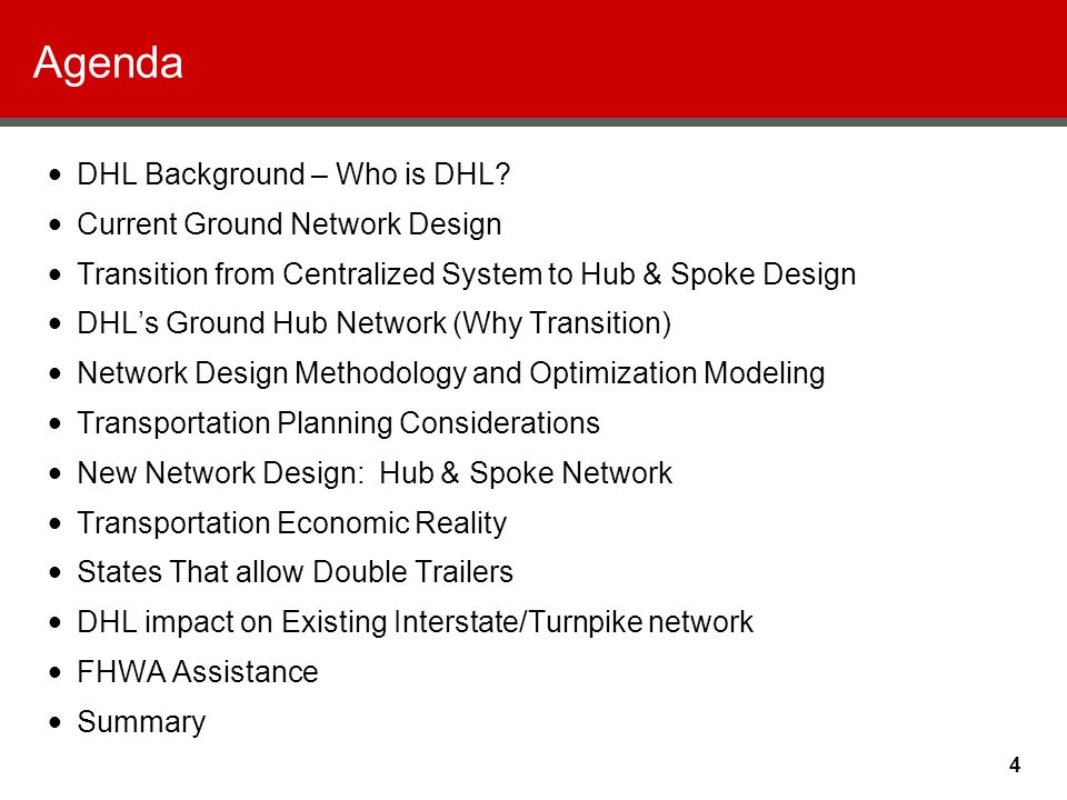 4 Agenda DHL Background – Who is DHL.