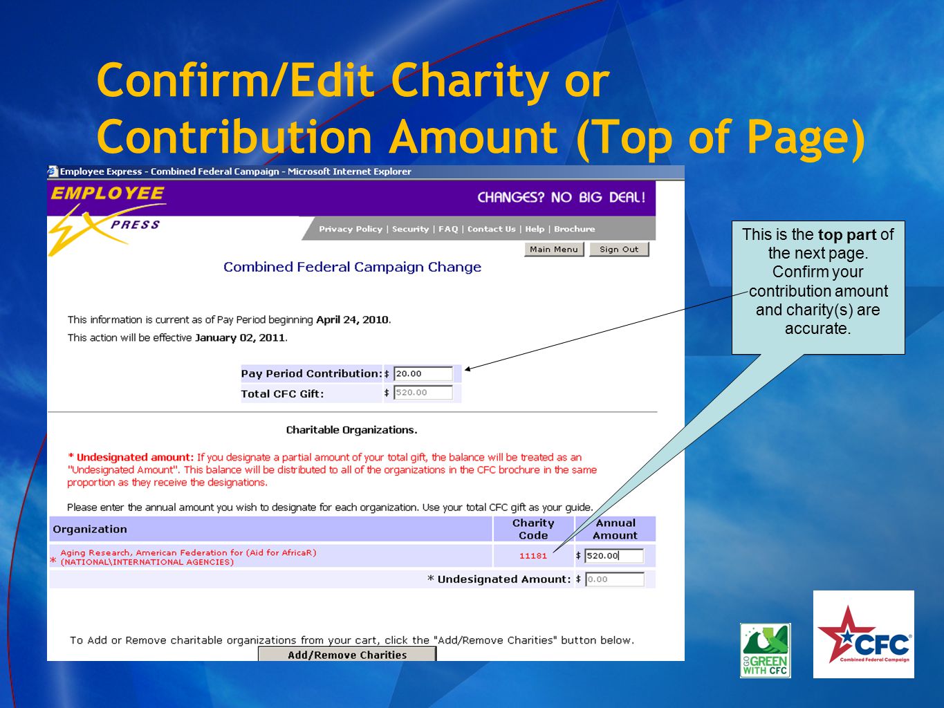 Confirm/Edit Charity or Contribution Amount (Top of Page) This is the top part of the next page.