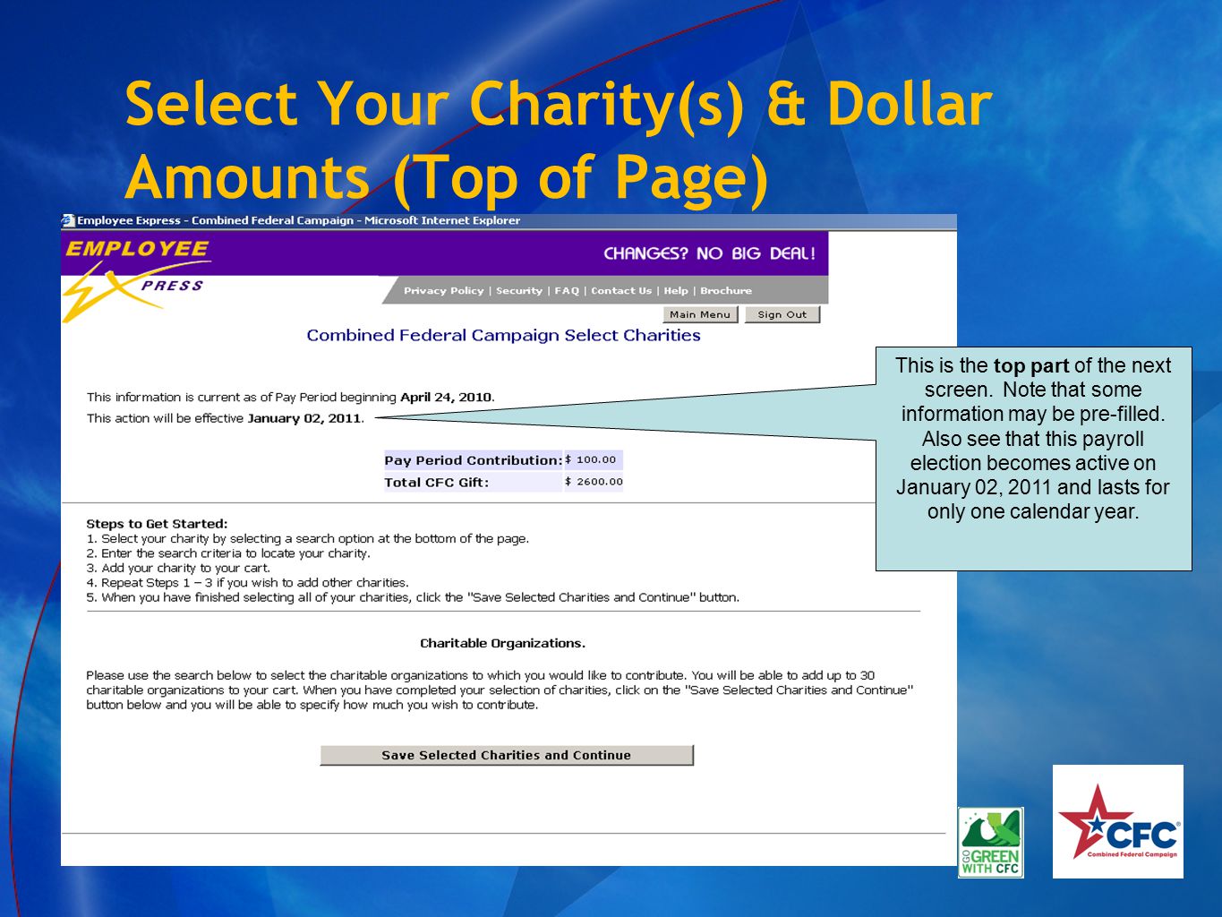 Select Your Charity(s) & Dollar Amounts (Top of Page) This is the top part of the next screen.