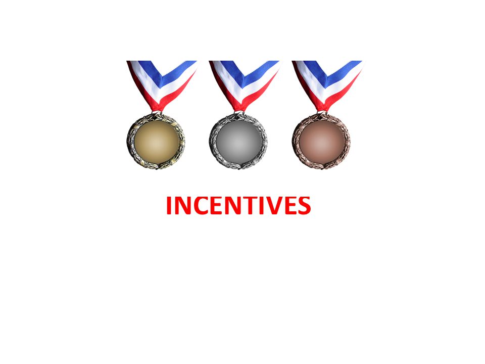 INCENTIVES