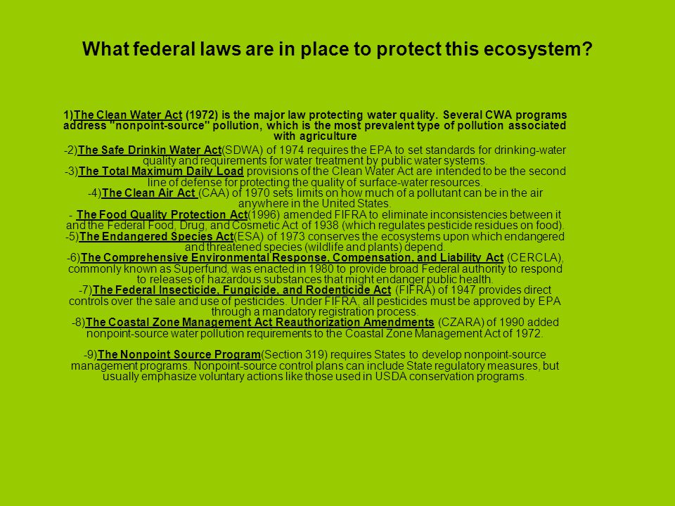 What federal laws are in place to protect this ecosystem.