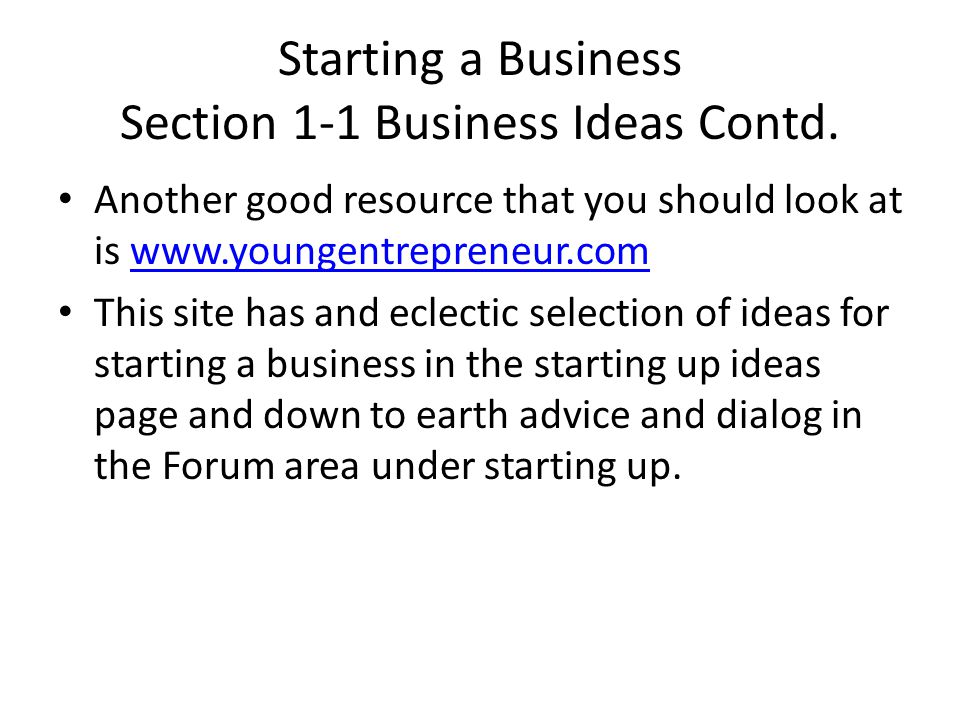 Starting a Business Section 1-1 Business Ideas Contd.