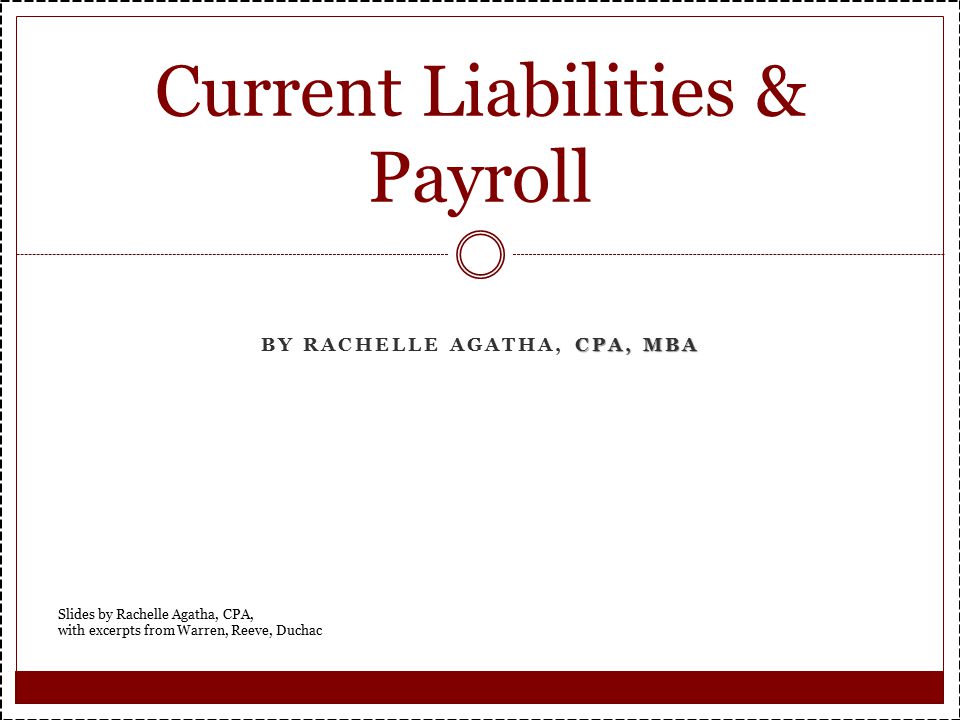 Cpa Mba By Rachelle Agatha Cpa Mba Current Liabilities Payroll