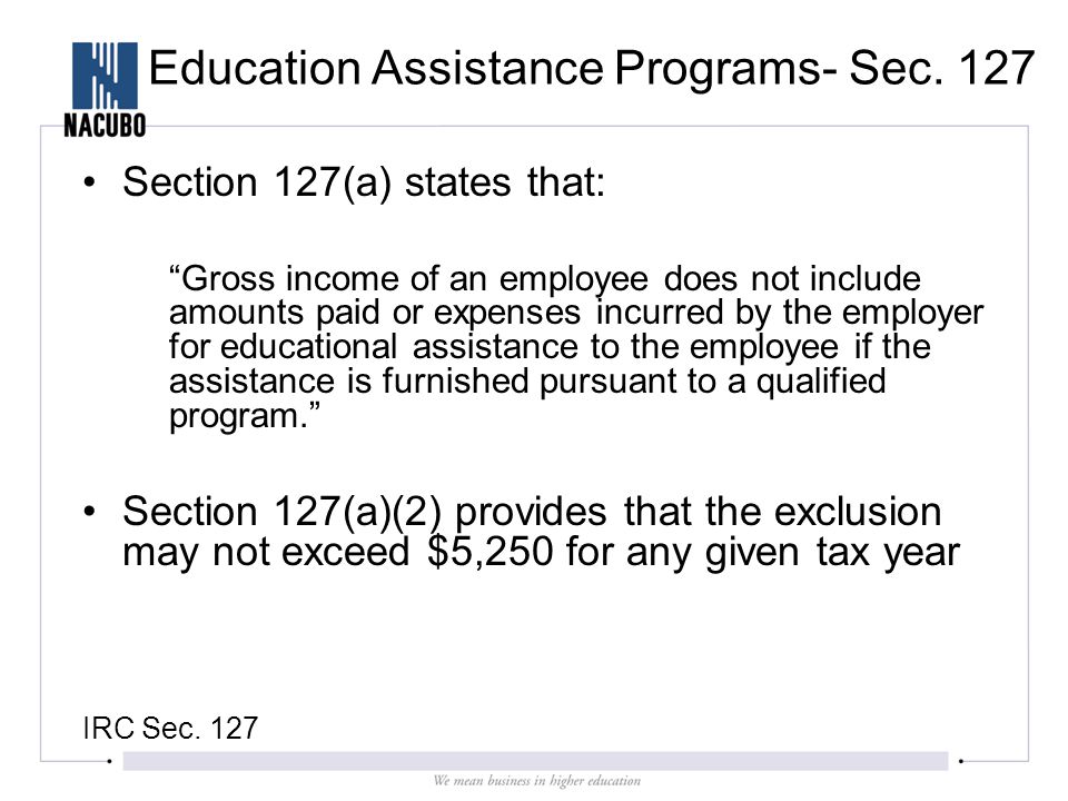 Education Assistance Programs- Sec.