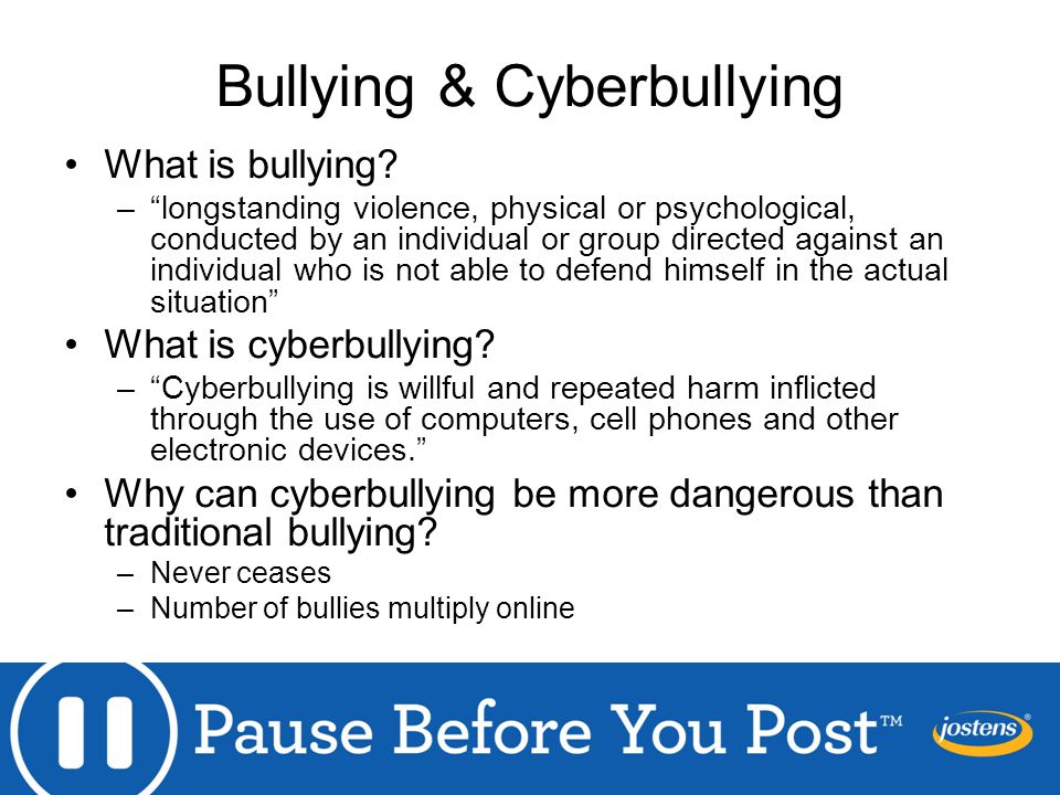 Bullying & Cyberbullying What is bullying.