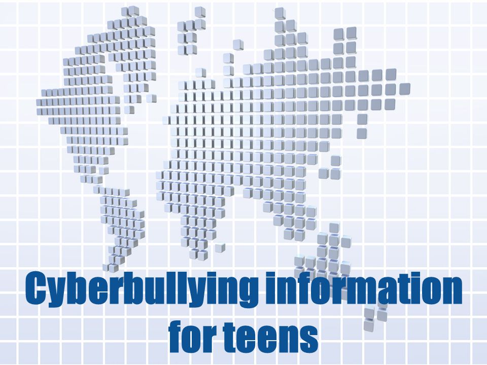 Cyberbullying information for teens