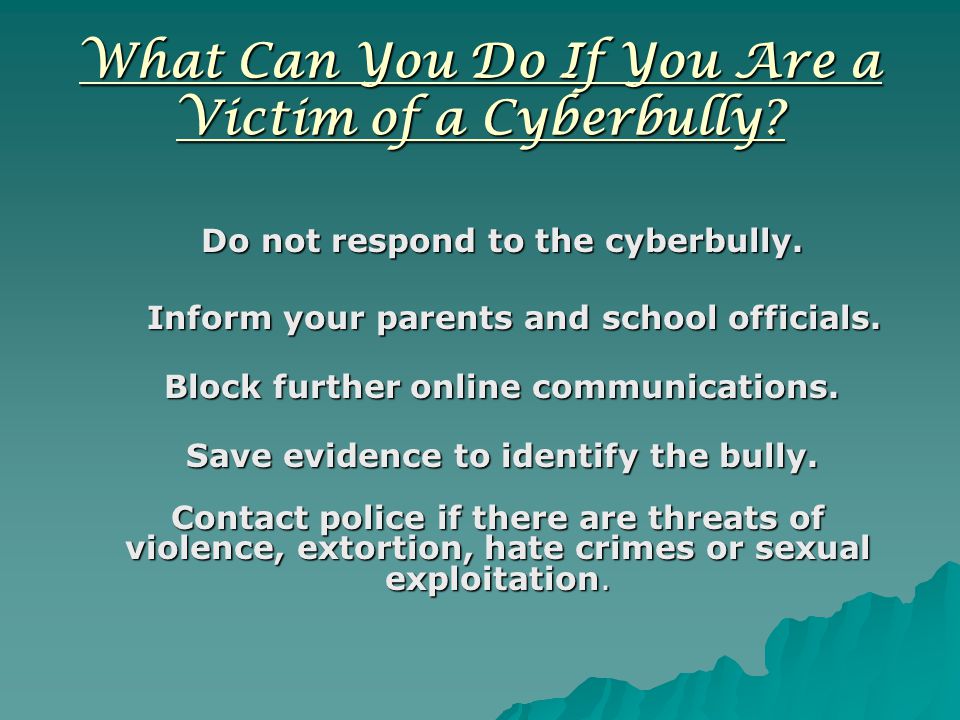 What Can You Do If You Are a Victim of a Cyberbully.