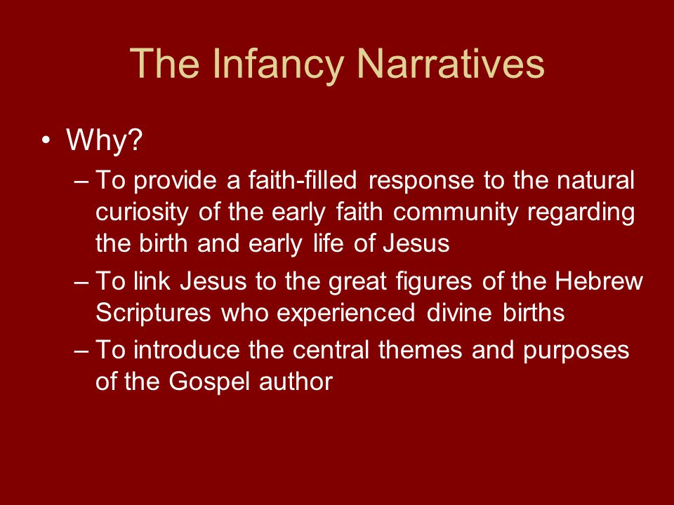 The Infancy Narratives Why.