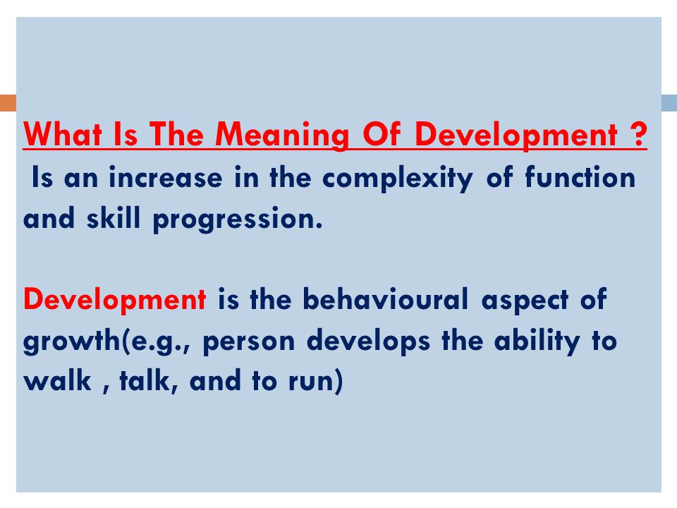 What Is The Meaning Of Development .