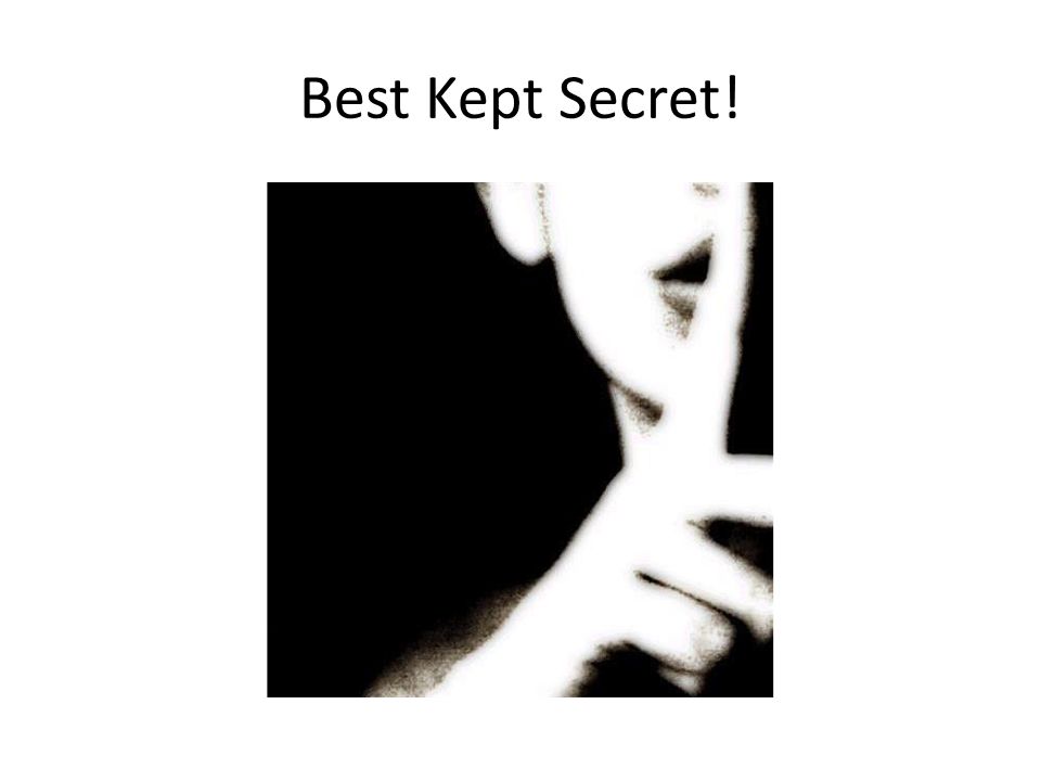 Best Kept Secret!