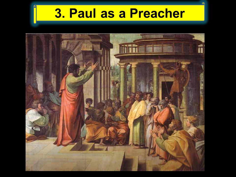 3. Paul as a Preacher