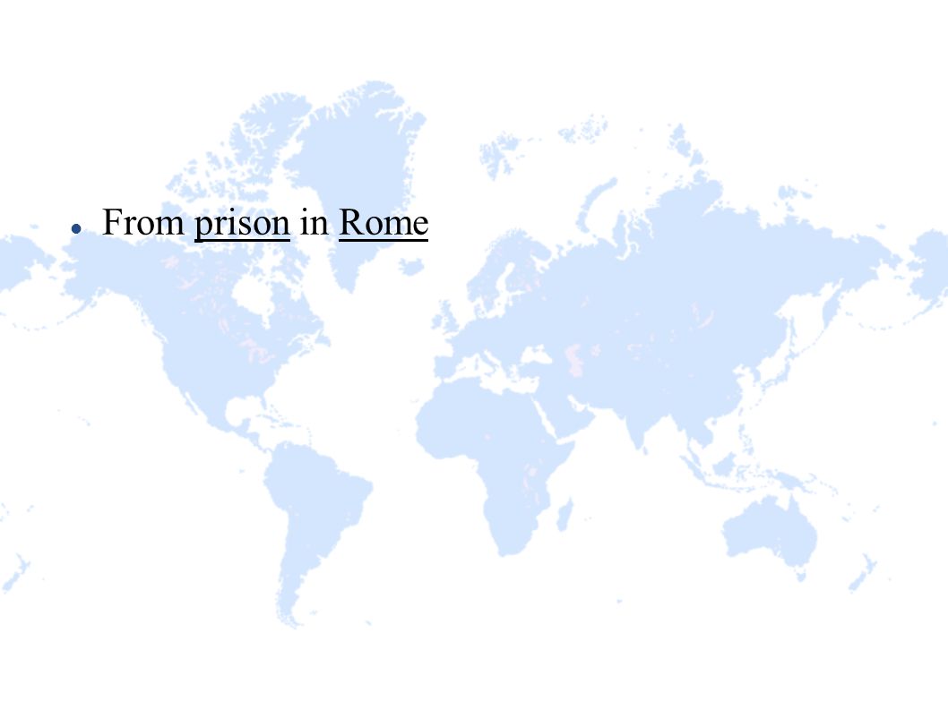 From prison in Rome