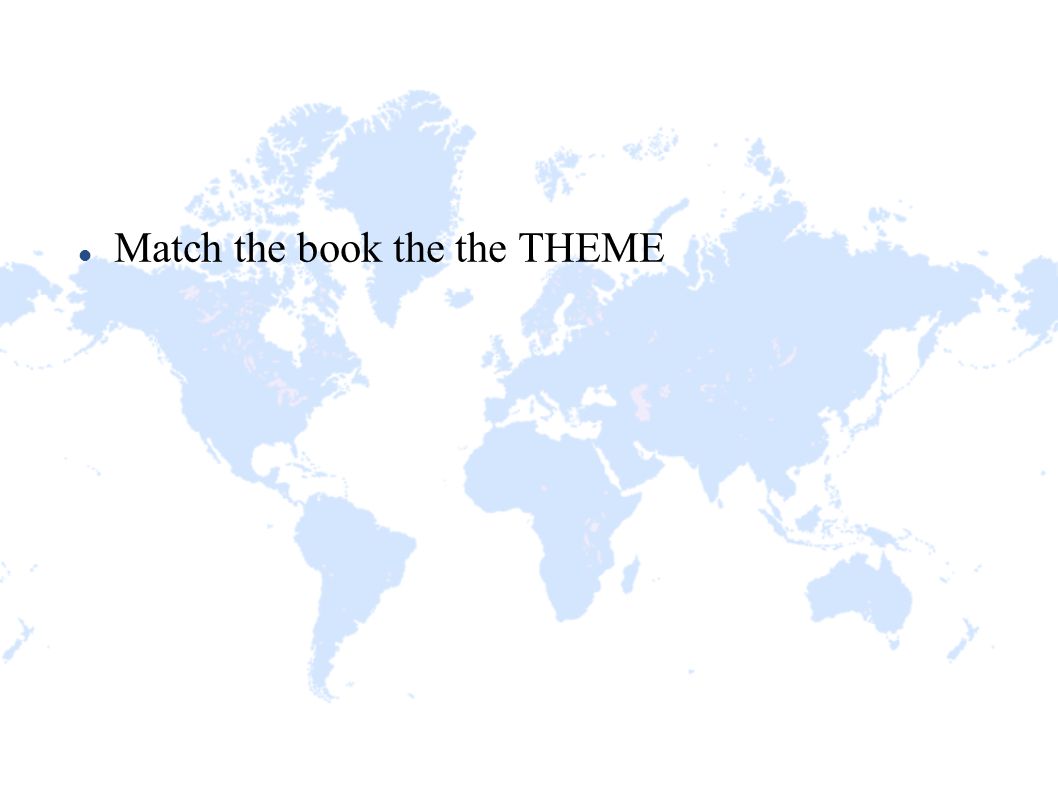 Match the book the the THEME